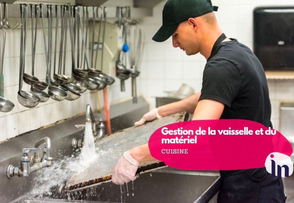 Gestion de la vaisselle et du matériel